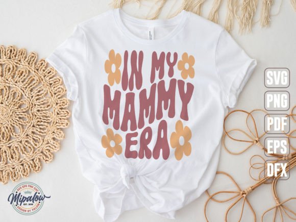 In My Mammy Era SVG: Groovy Wavy Text