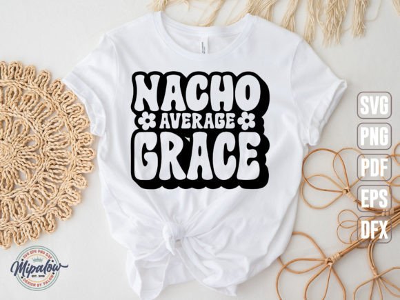 Nacho Average Grace SVG