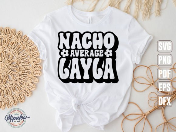 Nacho Average Layla SVG
