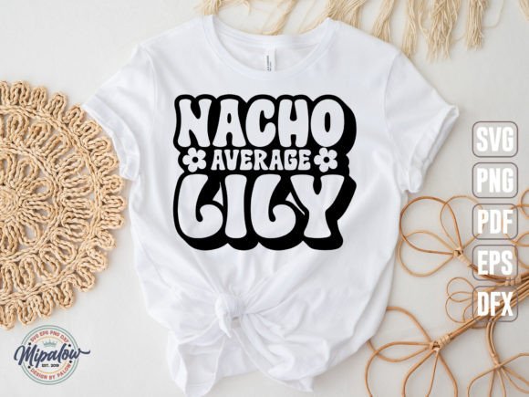 Nacho Average Lily SVG